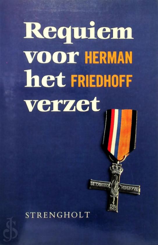 Omslag van “Requiem voor het verzet” van Herman Friedhoff, met een verzetsonderscheiding op donkerblauw